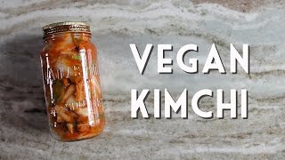 VEGAN KIMCHI RECIPE • Easy & Ready In 2 Days