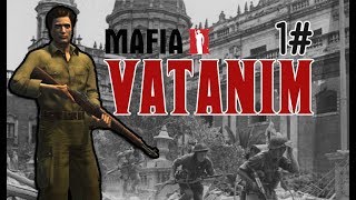 Mafia 2 Türkçe #1.Bölüm Vatanım