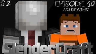 SLENDERCRAFT - EPISODE 10 - NO DEATHS - SEASON 2 (Slenderman Minecraft Mod)