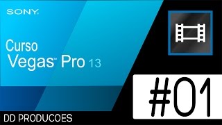 Sony Vegas Pro 13 - Aula 01 Introdução