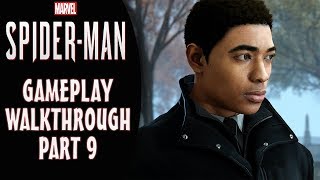 SPIDER-MAN PS4 Gameplay Walkthrough Part 9 - Miles Morales (Marvel's Spider-Man)