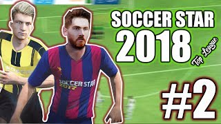 Soccer Star 2018 Top Leagues Android Gameplay #2 HD