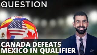 Canada plows Mexico in World Cup qualifier at Estadio "Iceteca'"