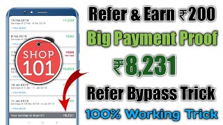 Shop101 Biggest Payment Proof ₹8,231 || Refer Bypass Trick 100% Working
