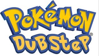 Pokemon Dubstep Trailer