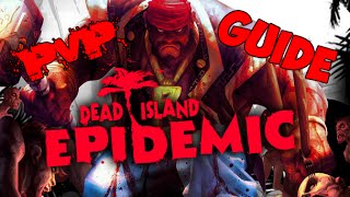 Гайд-обзор на PVP мод Dead Island: Epidemic