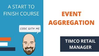 Event Aggregation in WPF - A TimCo Retail Manager Video