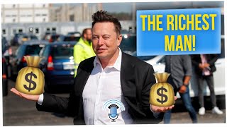 Elon Musk is Now the Richest Man in the World