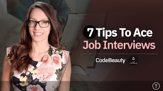 7 Tips To Ace Job Interviews