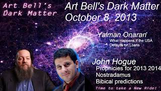 Nostradamus Predictions Bible Prophecy 2014 2015 Art Bell interview John Hogue Nostradamus Bible