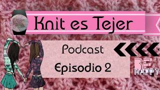 Episodio 2: El bautizo. Mohair.