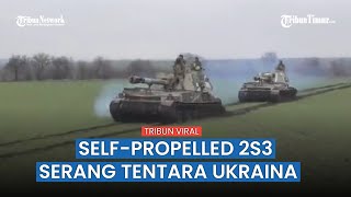 Pergerakan Militer Ukraina Ditekan dengan Serangan Self-propelled 2S3 Akatsiya