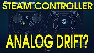 Steam Controller Analog Drift Issue...