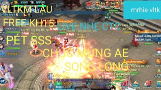 VLTKM LẬU FREE KH15, TÂN HAO KIET, LIVE NHẸ CTC CĂN ĐÉT