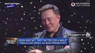 Elon Musk Pensiun Twitteran