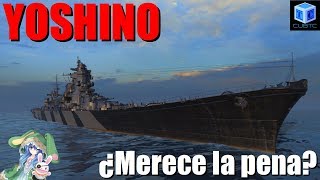 World Of Warships Español: Yoshino | ¿Merece la pena?