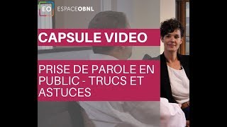 Capsule technique #5 – L’art de parler en public et sur scène (trucs et astuces)