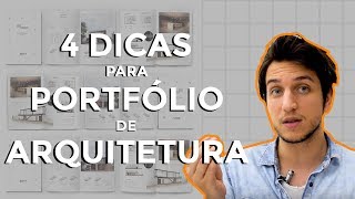 4 Dicas para Fazer o Seu Portfólio de Arquitetura