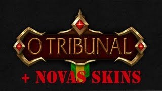 League of Legends: O Tribunal e Novas Skins