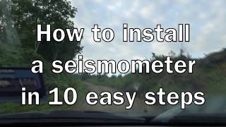 How to install a seismometer in 10 easy steps!