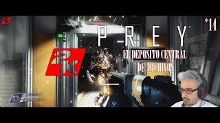 PREY 2017 #14 | EL DEPOSITO CENTRAL | 2K | ULTRAWIDE | GAMEPLAY ESPAÑOL| TUTORIAL | ANALISIS | 2018