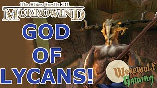 The Elder Scrolls III Morrowind Bloodmoon: Werewolf Gaming Ep. 3