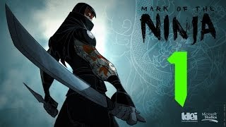 Mark of the Ninja - 1 серия - Знак ниндзя