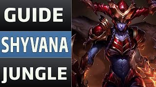 Shyvana Jungle Guide: Combos,Builds,Strategies etc
