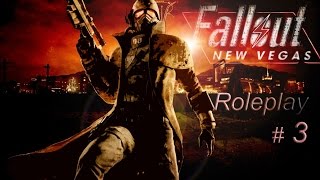 Fallout: New Vegas, RP прохождение. # 03: Разборка с бандитами.