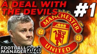 Manchester United: A Deal with the Devils | Part 1: Squad & Match Engine | Football Manager 2020