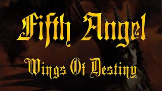 Fifth Angel - Wings Of Destiny (Lyrics) HQ Audio