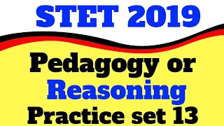 STET 2019 Pedagogy Or Reasoning Practice Set 13 ||