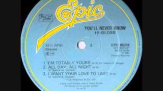 Hi-Gloss - I'm Totally Yours