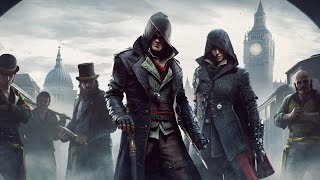 Assassin's Creed Синдикат - Близнецы Джейкоб и Иви Фрай