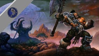 Warlords - Grommash【WoW Machinima】