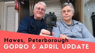 April Update; GoPro, Hawes and National Motorhome And Campervan Show