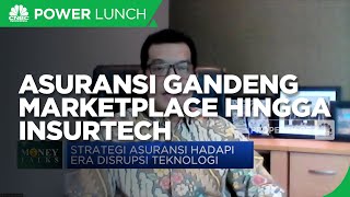 Perluas Pemasaran, Asuransi Gandeng Marketplace Hingga Insurtech