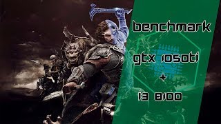 GTX 1050ti + i3 8100 - Middle Earth Shadow of War ‹ GamerPC › BR