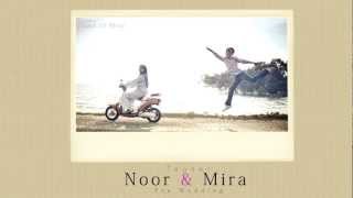 Noor & Mira Pre Wedding Teaser March 2012