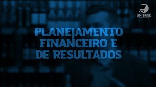 PLANEJAMENTO E GESTÃO DE RESULTADOS - UNITRIER