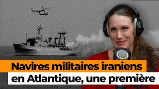 Armes, pétrole ? La cargaison mystérieuse de ces navires iraniens aperçus en Atlantique