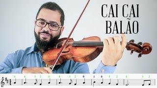 TUTORIAL | Como Tocar CAI CAI BALÃO no Violino + Partitura