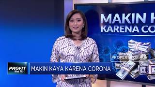 Makin Kaya Di Tengah Pandemi Corona
