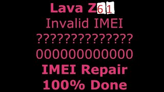 Lava Z61 IMEI Repair 100% tested without box