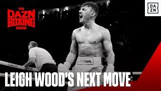 What's Next For Leigh Wood?