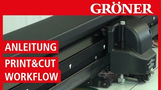 GRÖNER | Systeme - Anleitung Print&Cut LATEX L26500, S-Class, Posterprint 14 | HP, Summa, ErgoSoft