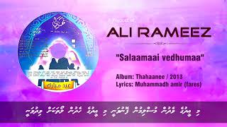 Ali Rameez - Salaamaai vedhumaa | Dhivehi | Eid