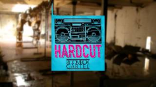 Boombox Cartel - Hardcut
