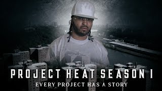 Project Heat | Episode 1
