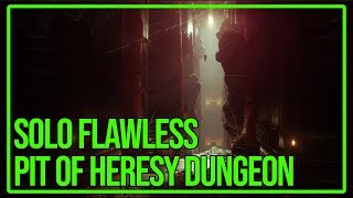 Solo Flawless "Pit of Heresy" Dungeon - Shadowkeep | Destiny 2